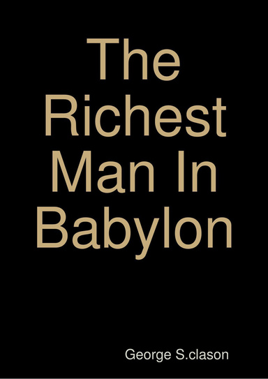The Richest Man In Babylon