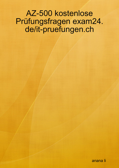 AZ-500 kostenlose Prüfungsfragen