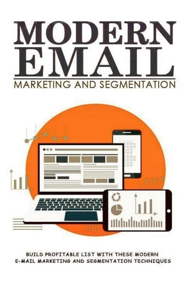 Modern Email Marketing & Segmentation