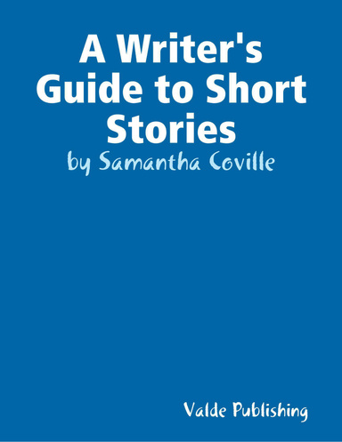 A Writer's Guide to Short Stories