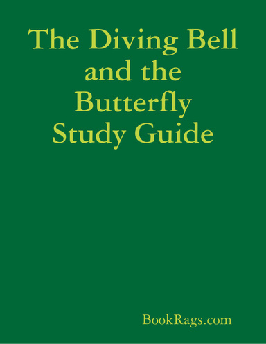 The Diving Bell and the Butterfly Study Guide