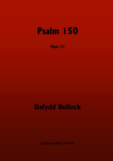 Psalm 150, Opus 57