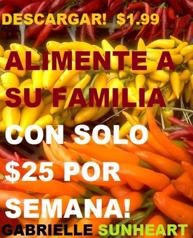 ALIMENTE A SU FAMILIA CON SOLO $25 POR SEMANA