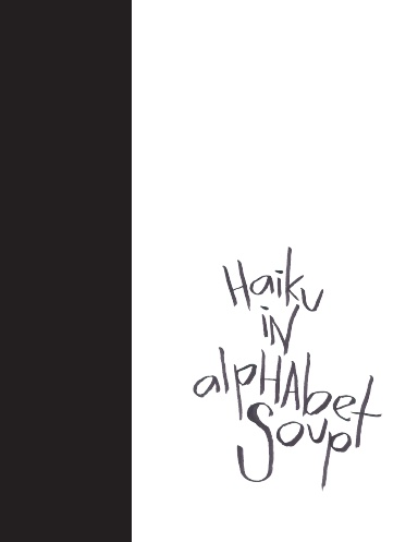 Madding Mission "Haiku In Alphabet Soup" Jotter Book