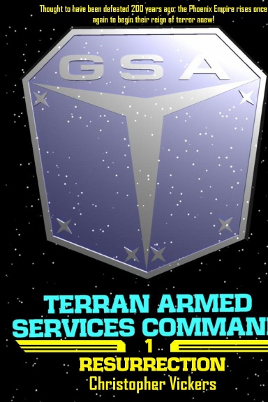 Terran Armed Services Command Book 1: Resurrection