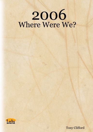 2006: Where Were We?