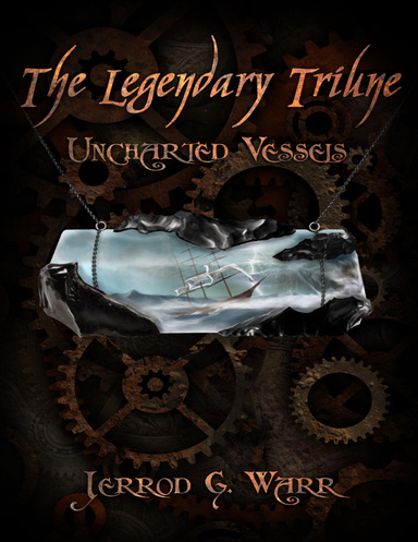 The Legendary Triune Uncharted Vessels