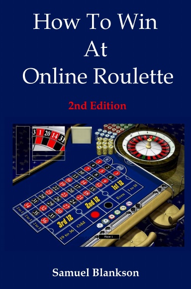 How to win at online roulette, 2nd Edition