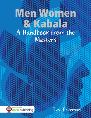 Men Women & Kabala: A Handbook from the Masters
