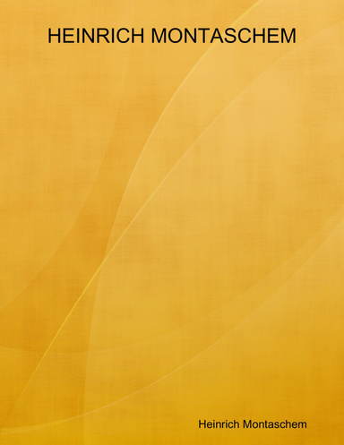 HEINRICH MONTASCHEM