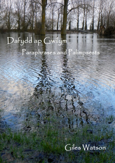 Dafydd ap Gwilym: Paraphrases and Palimpsests
