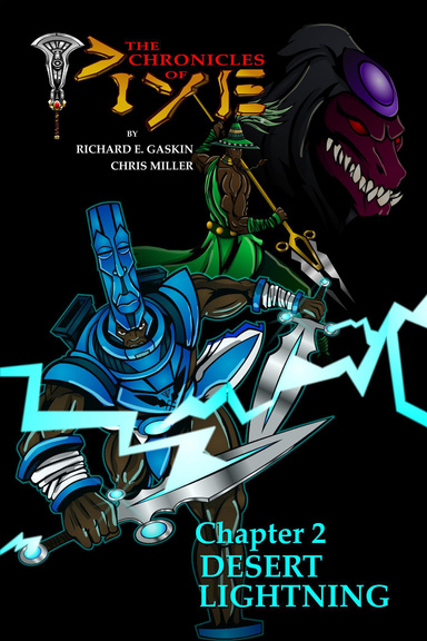 THE CHRONICLES OF PIYE CHAPTER 2 DESERT LIGHTNING