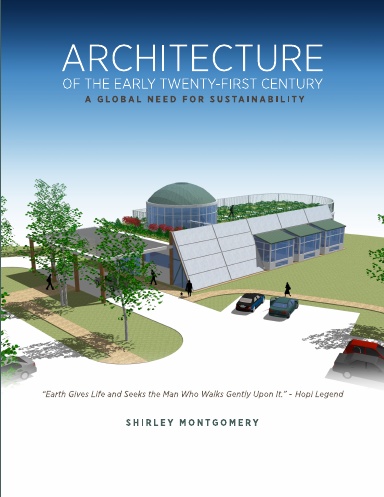Architecture of the Early Twenty-first Century: A Global Need for Sustainability