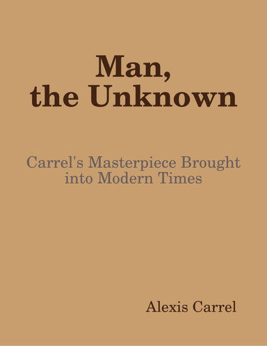 Man, the Unknown