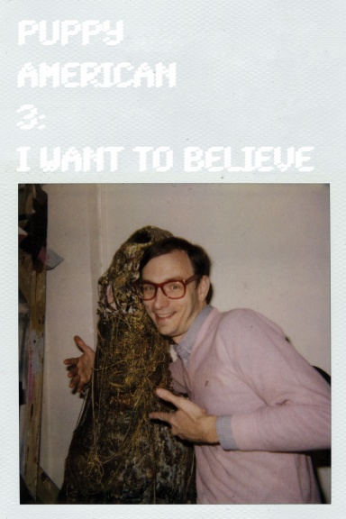 Puppy American 3: I Want to Believe