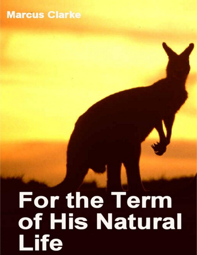 For the Term of His Natural Life