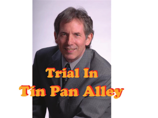 Trial In Tin Pan Alley