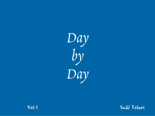 Day by Day - Vol 1