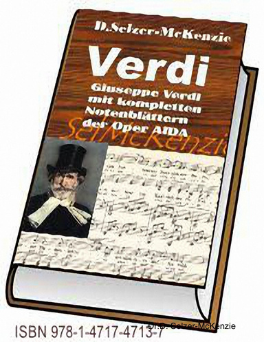 Verdi - mit Notenblättern der Oper Aida