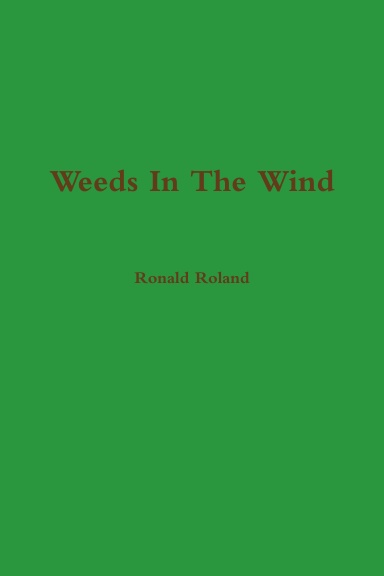 Weeds In The Wind