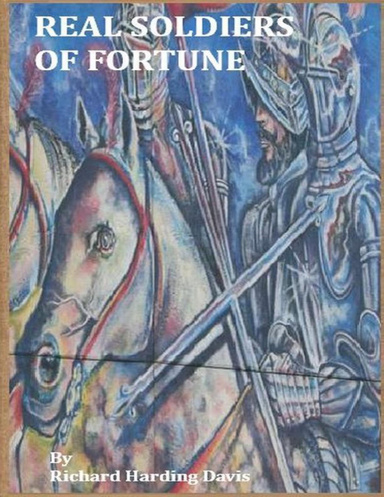 Real Soldiers of Fortune.