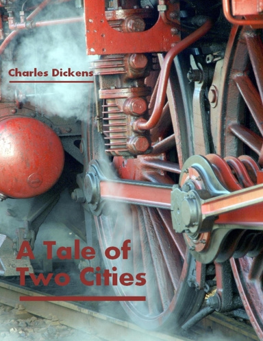 A Tale of Two Cities (Illustrated)