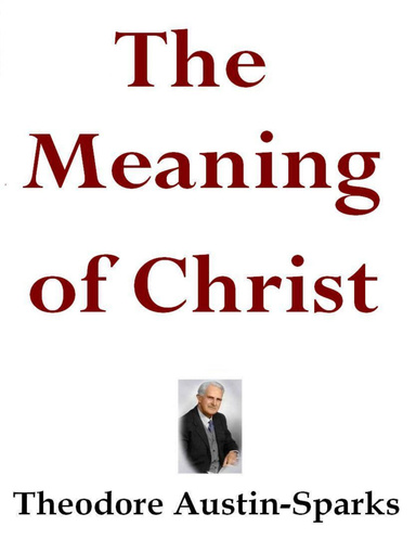 The Meaning of Christ
