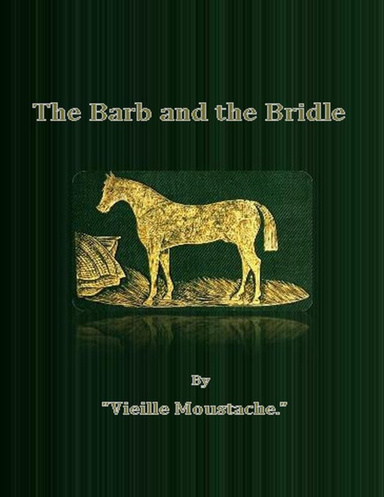 The Barb and the Bridle