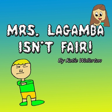 Mrs. LaGamba Isn't Fair