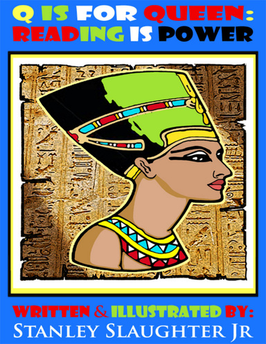 Q IS FOR QUEEN: READING IS POWER (eBOOK EDITION)