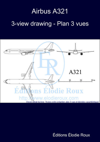 3-view drawing - Plan 3 vues - Airbus A321