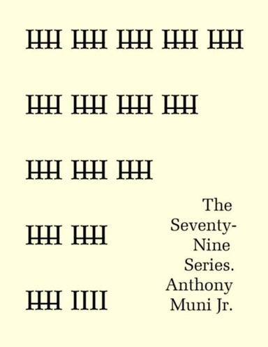 The Seventy-Nine Series