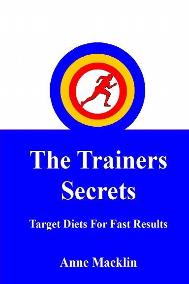 The Trainers Secret:  Target Diets For Fast Results