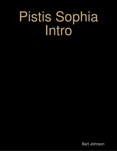Pistis Sophia Intro