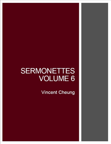 Sermonettes, Volume 6