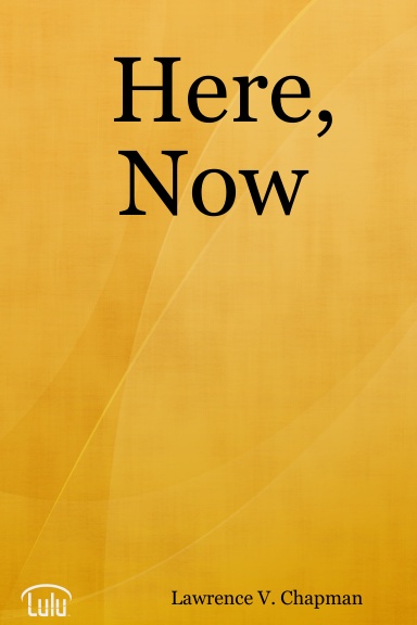 Here, Now
