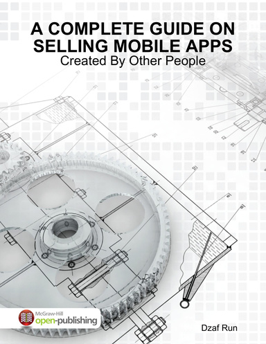 A Complete Guide On Selling Mobile Apps Created By Other People