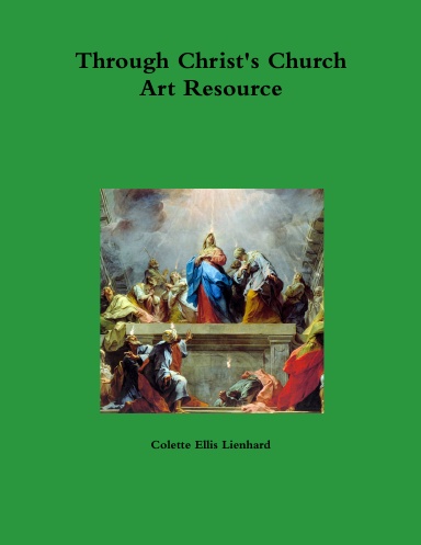 Through Christ's Church Art Resource