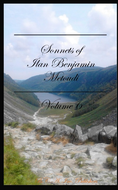 Sonnets of Ilan Benjamin Metoudi Volume 6