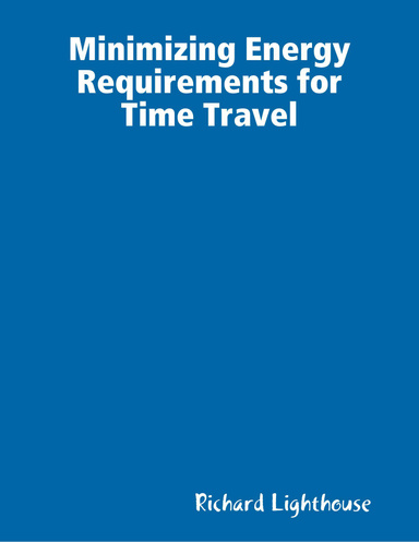 Minimizing Energy Requirements for Time Travel