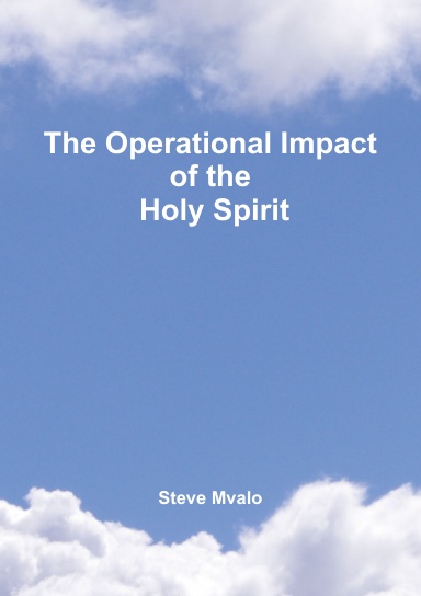 The Operational Impact of the Holy Spirit