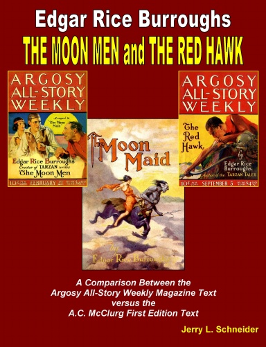The Moon Men and The Red Hawk: A Comparison of the Argosy All-Story Weekly Magazine Texts versus the A. C. McClurg First Edition Texts
