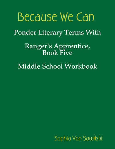 Because We Can: Ponder Literary Terms With Ranger's Apprentice, Book Five