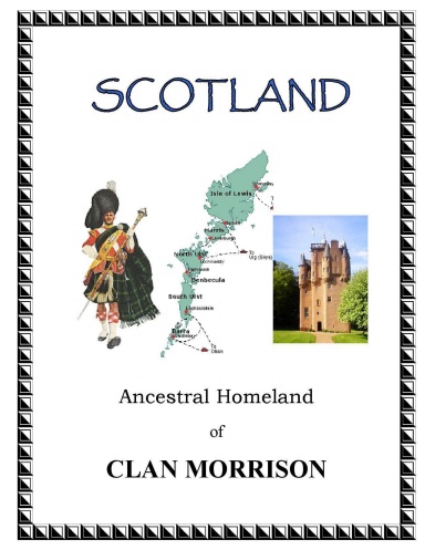Scotland - Ancestral Homeland of Clan Morrison