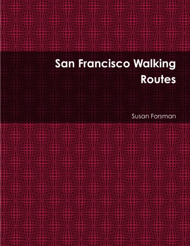San Francisco Walking Routes