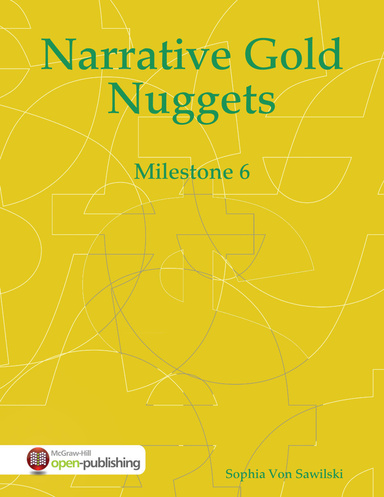 Narrative Gold Nuggets: Milestone 6