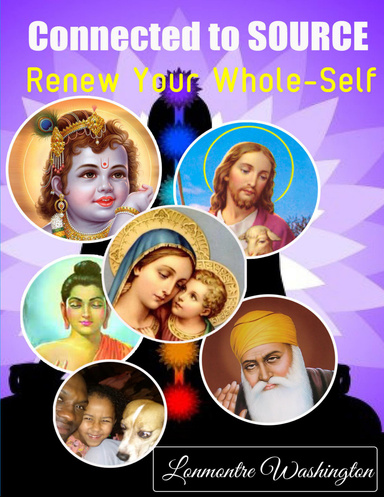 Connected to Source: Renew Your Whole-Self