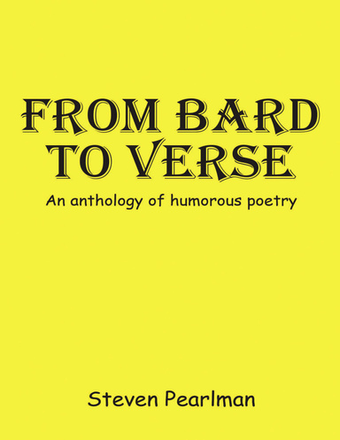 From Bard to Verse: An Anthology Humorous Poetry