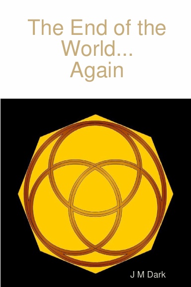 The End of the World...Again