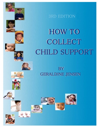 How To Collect Child Support, 3rd Edition